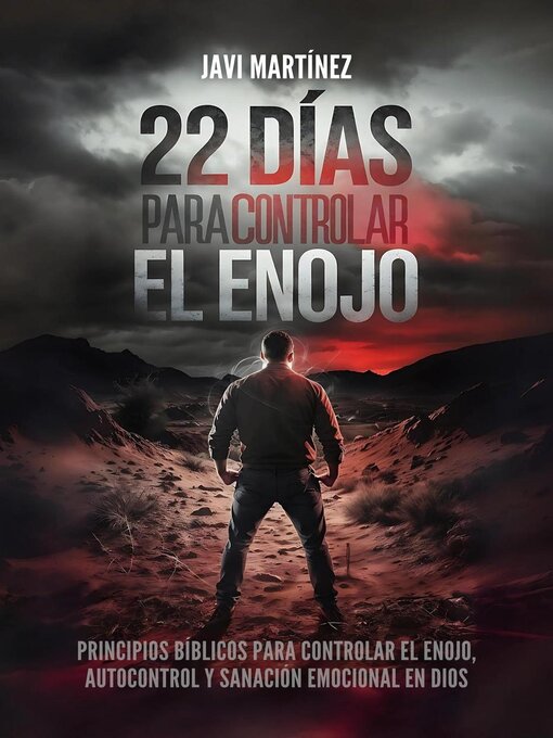Title details for 22 días para controlar el enojo by Javi Martínez - Available